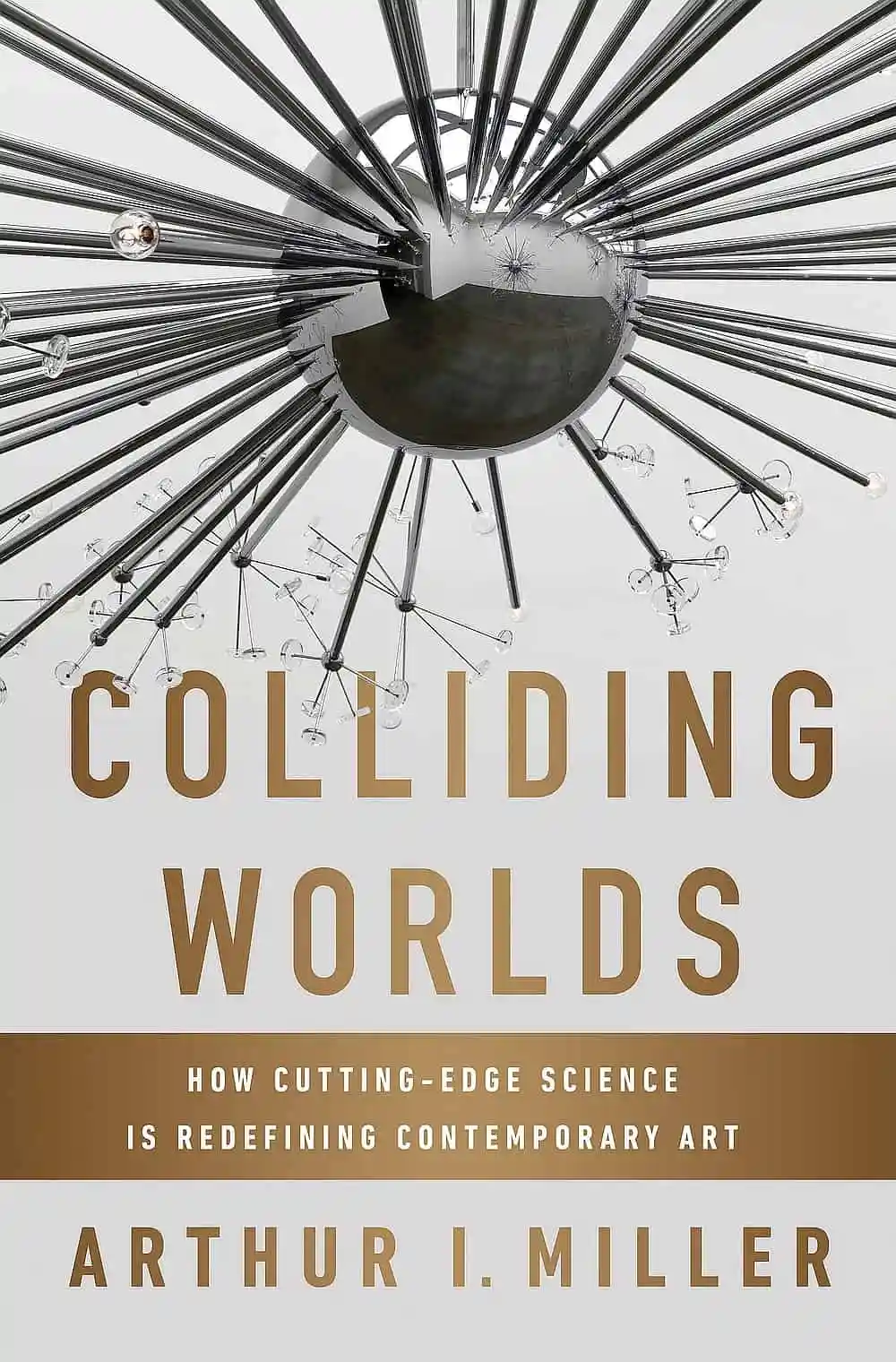 Colliding Worlds: How Cutting-Edge Science is Redefining Contemporary Art