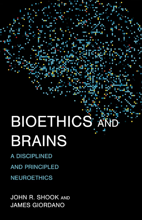 Bioethics and Brains, A Disciplined and Principled Neuroethics